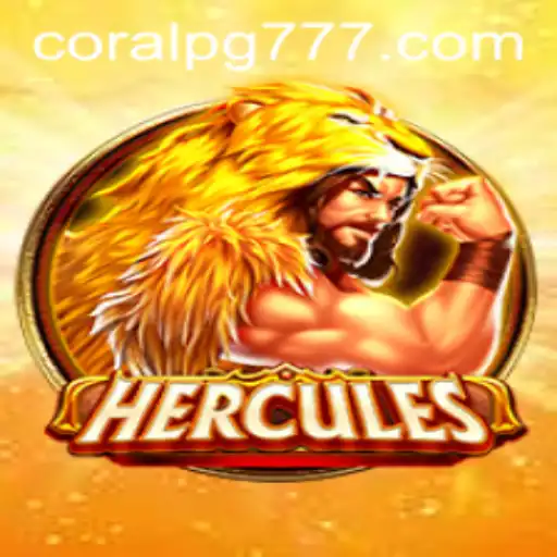 Descubra o Fascinante Jogo 'Hercules' com a Dinâmica da CORAL PG