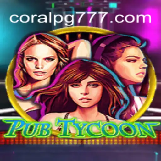 Explorando o Mundo de PubTycoon e a Inovadora Funcionalidade CORAL PG